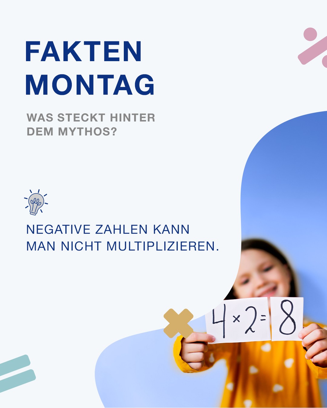 🔢 Negative Zahlen kann man nicht multiplizieren.
❌ Das ist Falsch.
Auch negative Zahlen können multipliziert werden. Entscheidend ist das Vorzeichen.
Plus × Plus = Plus
Minus × Plus = Minus
Minus × Minus = Plus
Wie du dir das ganz leicht merken kannst, zeigen wir dir im Post.
💬 Welche mathematischen Mythen sollen wir als Nächstes prüfen?
#Faktenmontag #MatheMythen #MatheVerstehen #Mathematik #LernenMitSystem #Schule #MINT #Vorzeichenregel