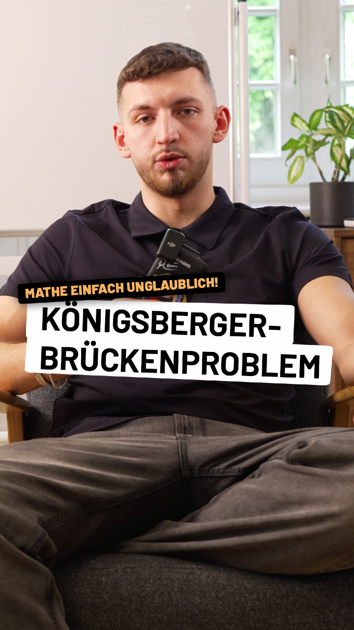 Eine Stadt. Sieben Brücken. Kannst du jede Brücke genau einmal überqueren – und wieder am Startpunkt ankommen? Die Menschen in Königsberg haben sich
das jahrelang gefragt. Bis ein Mathematiker kam und das Problem ein für alle mal löste.