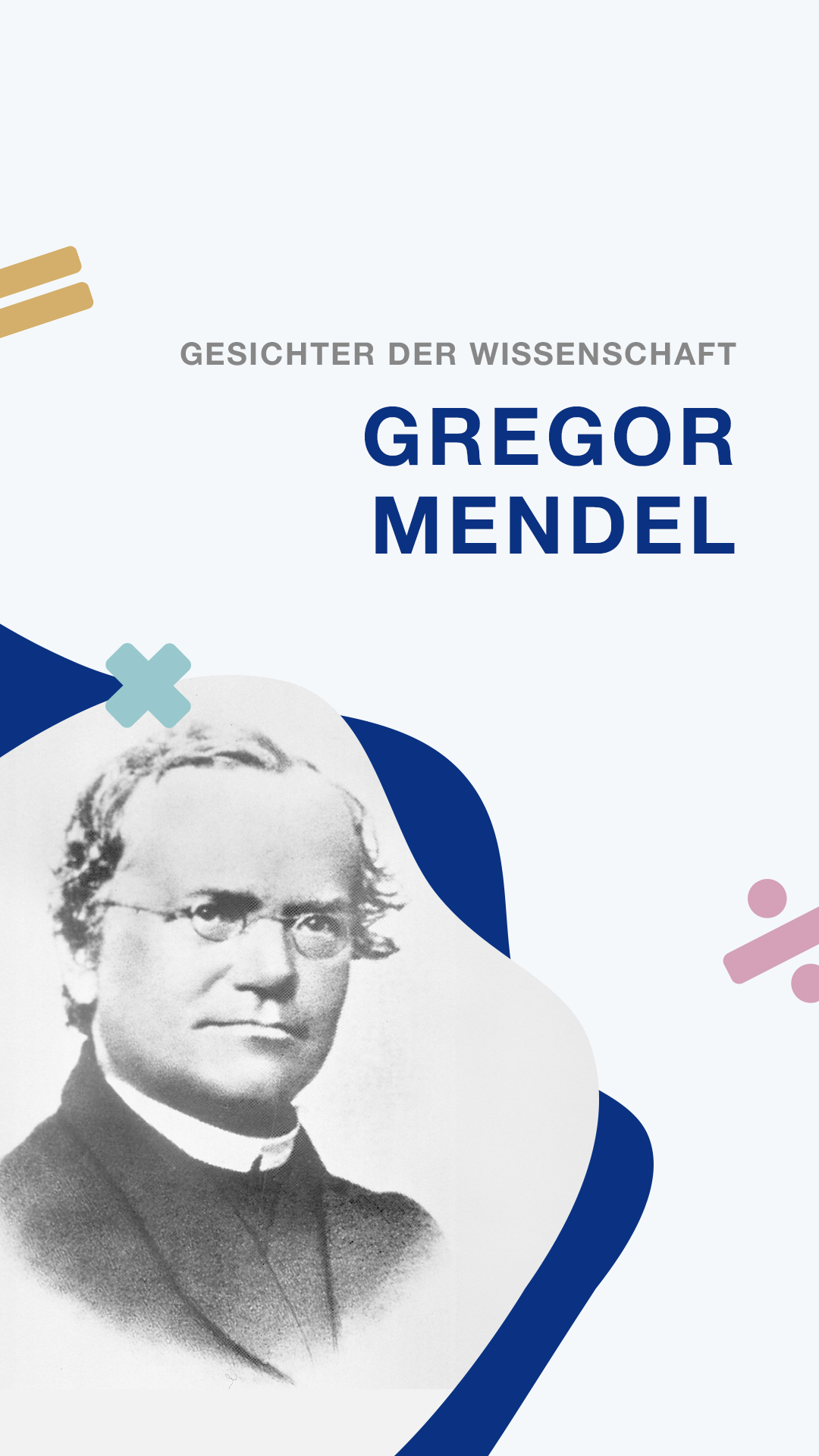 Gregor Mendel gilt als Vater der Genetik und legte mit seinen Erbsenexperimenten den Grundstein für unser heutiges Wissen über Vererbung und Gene. 🧬

Hast du im Biounterricht gut aufgepasst und wusstest das schon? 👀

#Biologie #Genetik #MINT #Naturwissenschaft #CASIOEducation

Foto 1: T. Kebert, CC BY-SA 4.0 – Quelle: https://commons.wikimedia.org/wiki/File:Gregor_Johann_Mendel_TK_2023-04-06_2.jpg – Lizenz: https://creativecommons.org/licenses/by-sa/4.0/ – Bearbeitet (Zuschnitt/Text)
Foto 2: Gregor Mendel portrait.jpg – Wikimedia Commons: https://commons.wikimedia.org/wiki/File:Gregor_Mendel_portrait.jpg 
Foto 3:  Daniel J. Fairbanks, via Wikimedia Commons, CC BY 4.0 (https://creativecommons.org/licenses/by/4.0/). Bearbeitet (Zuschnitt/Text).
Foto 4: Bild: Wellcome Collection, CC BY 4.0 – https://commons.wikimedia.org/wiki/File:Mendel_with_other_monks._Wellcome_L0000527.jpg – Lizenz: https://creativecommons.org/licenses/by/4.0/
Foto 5: Bild: Michal Maňas, CC BY 3.0 – https://commons.wikimedia.org/wiki/File:Gregor_Johann_Mendel_bust.jpg – Lizenz: https://creativecommons.org/licenses/by/3.0/
Foto: https://commons.wikimedia.org/wiki/File:Gregor_Mendel.jpg